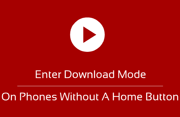 download mode without home button