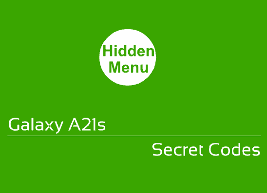 galaxy a21s secret codes