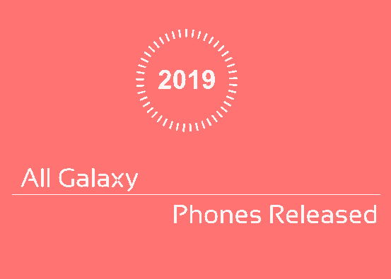 galaxy phone released 2019