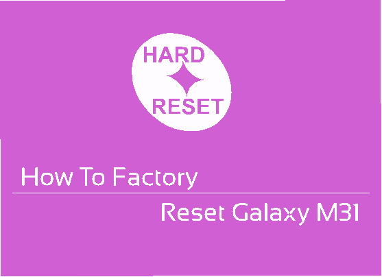 hard reset galaxy m31