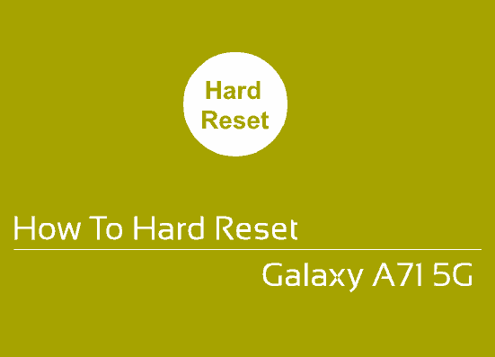 hardreset a71 5g