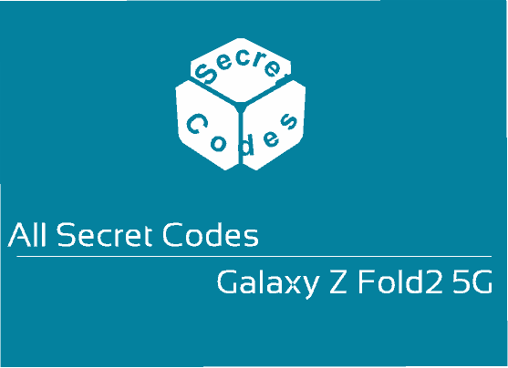 galaxy z fold2 5g secret codes