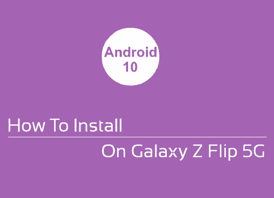 galaxy z flip 5g stock rom install