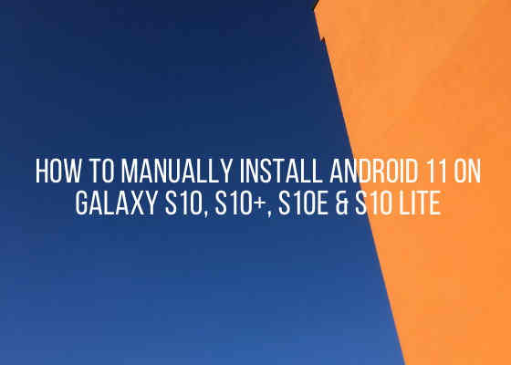 install s10 series android 11