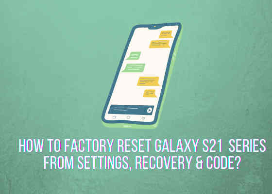 s21 factory reset