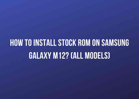 m12 stock rom