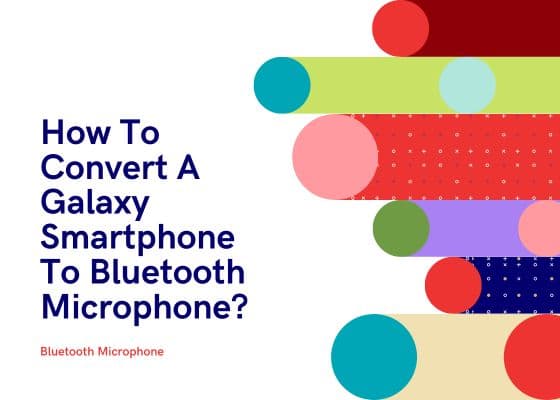 Bluetooth microphone 2025 samsung